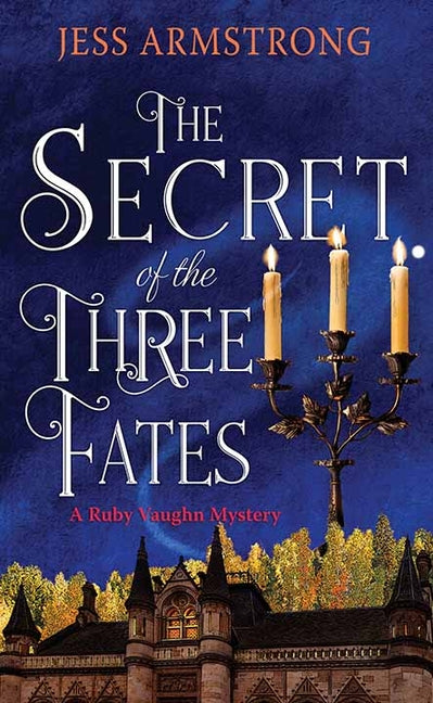 Book cover for Secret of the Three Fates: A Ruby Vaughn Mystery