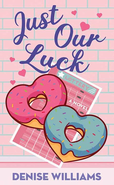 Book cover for Just Our Luck