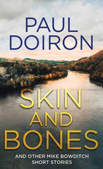 Book cover for Skin and Bones: And Other Mike Bowditch Short Stories