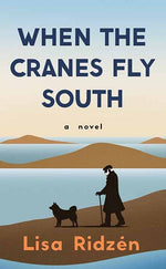 Book cover for When the Cranes Fly South