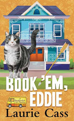 Book cover for Book 'Em, Eddie: A Bookmobile Cat Mystery
