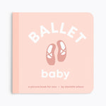 Book cover for Ballet Baby: Board Book for Early Learners