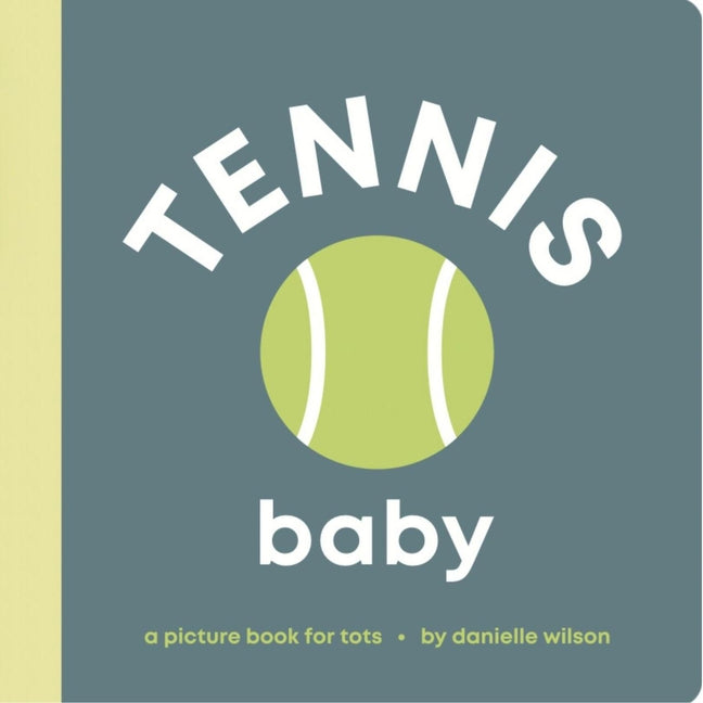 Book cover for Tennis Baby: Board Book for Early Learners