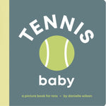 Book cover for Tennis Baby: Board Book for Early Learners
