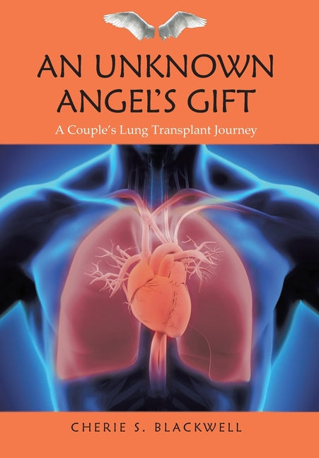 Book cover for An Unknown Angel's Gift: A Couple's Lung Transplant Journey