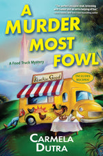 Book cover for Murder Most Fowl: A Food Truck Mystery