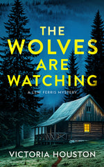 Book cover for Wolves Are Watching: A Lew Ferris Mystery