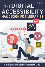 Book cover for Digital Accessibility Handbook for Libraries