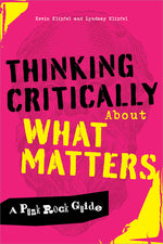 Book cover for Thinking Critically about What Matters: A Punk Rock Guide