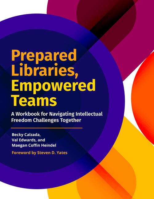 Book cover for Prepared Libraries, Empowered Teams
