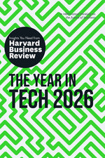 Book cover for Year in Tech, 2026: The Insights You Need from Harvard Business Review