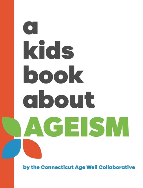 Book cover for Kids Book About Ageism