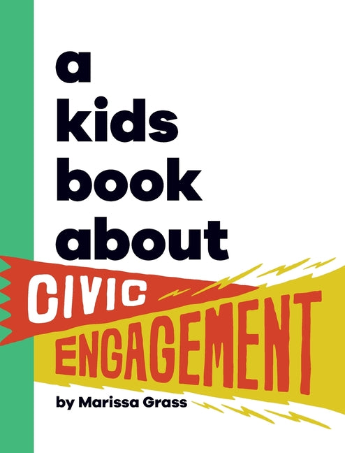 Book cover for Kids Book About Civic Engagement