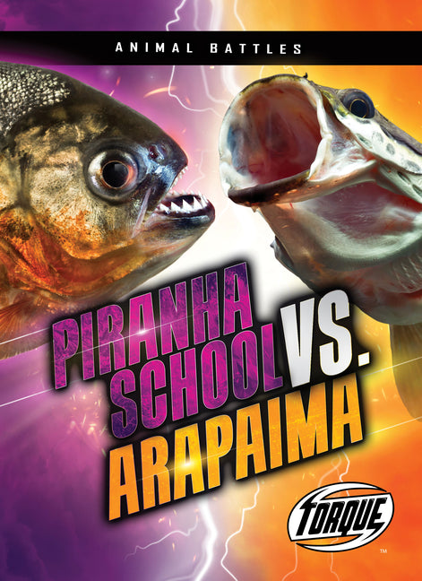 Book cover for Piranha School vs. Arapaima