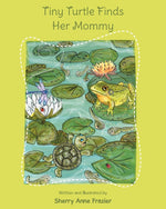 Book cover for Tiny Turtle Finds Her Mommy