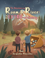 Book cover for Adventures of Roam & River: Our Extra-ordinary Life