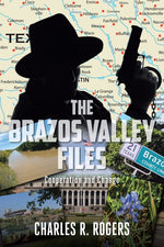 Book cover for Brazos Valley Files: Cooperation and Change