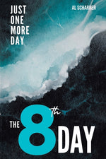 Book cover for 8th Day: Just One More Day