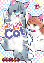 Book cover for My New Life as a Cat Vol. 12