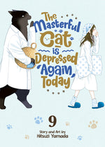 Book cover for Masterful Cat Is Depressed Again Today Vol. 9