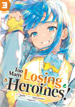 Book cover for Too Many Losing Heroines! (Manga) Vol. 3