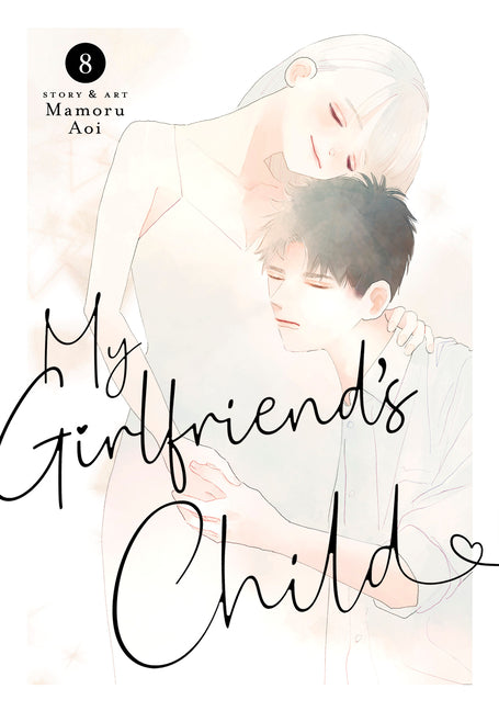 Book cover for My Girlfriend's Child Vol. 8