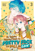Book cover for It Takes More Than a Pretty Face to Fall in Love Vol. 3