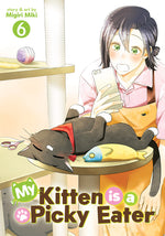 Book cover for My Kitten Is a Picky Eater Vol. 6
