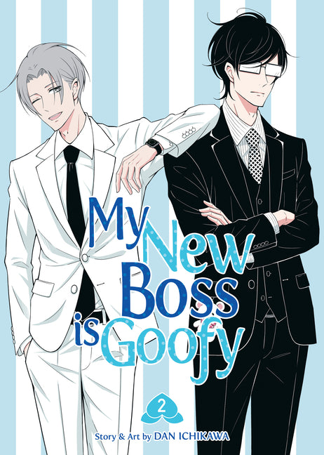 Book cover for My New Boss Is Goofy Vol. 2