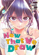 Book cover for Now That We Draw Vol. 3