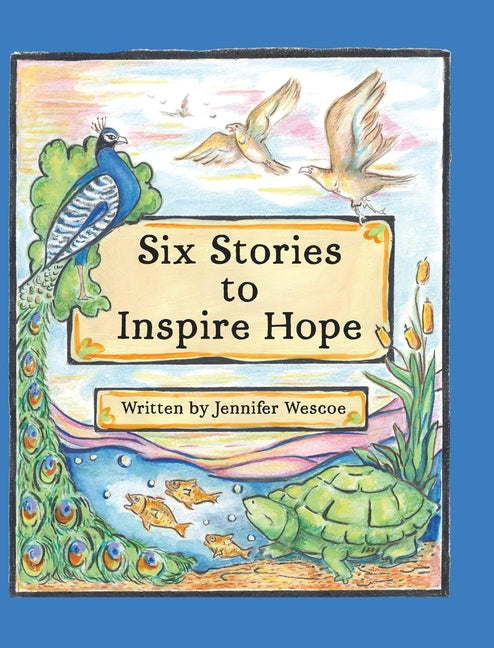 Book cover for Six Stories to Inspire Hope