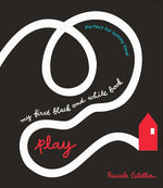 Book cover for My First Black and White Book: Play!