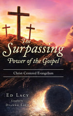 Book cover for Surpassing Power of the Gospel: Christ-Centered Evangelism