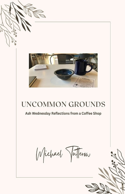 Book cover for Uncommon Grounds