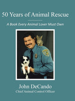Book cover for 50 Years of Animal Rescue: A Book Every Animal Lover Must Own