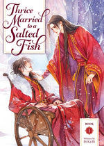 Book cover for Thrice Married to a Salted Fish (Novel) Vol. 1