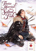 Book cover for Thrice Married to a Salted Fish (Novel) Vol. 3