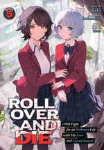 Book cover for Roll Over and Die: I Will Fight for an Ordinary Life with My Love and Cursed Sword! (Light Novel) Vol. 5