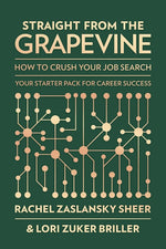 Book cover for Straight from the Grapevine: How to Crush Your Job Search