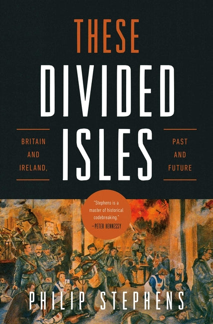 Book cover for These Divided Isles: Britain and Ireland, Past and Future