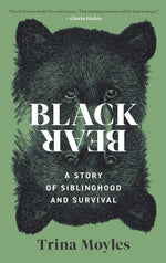 Book cover for Black Bear: A Story of Siblinghood and Survival
