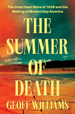 Book cover for Summer of Death: The Great Heat Wave of 1936 and the Making of Modern-Day America