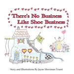 Book cover for There's No Business Like Shoe Business