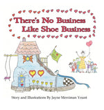 Book cover for There's No Business Like Shoe Business