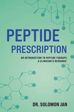 Book cover for Peptide Prescription: An Introduction to Peptide Therapy, A Clinician's Resource