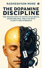 Book cover for Dopamine Discipline: The Proven Path to Detox Your Brain, Overcome PMO, and Live with Clarity and Strength