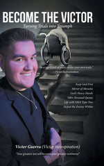 Book cover for Become the Victor: Turning Trials into Triumph