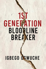 Book cover for 1st Generation Bloodline Breaker