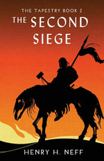 Book cover for Second Siege: Book Two of The Tapestry
