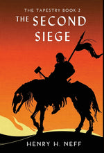 Book cover for Second Siege: Book Two of The Tapestry